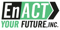 EnACT Your Future, Inc.